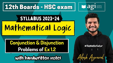 Maths 1 | Mathematical Logic - Part 2 | Conjunction & Disjunction | Exercise 1.2 | HSC | Std. 12