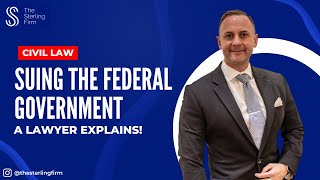 HOW TO SUE THE FEDERAL GOVERNMENT | A LAWYER EXPLAINS | #LAWYER