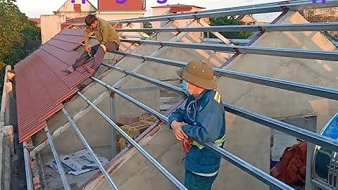 Cách lợp ngói tráng men gốm sứ đơn giản dễ làm nhất..