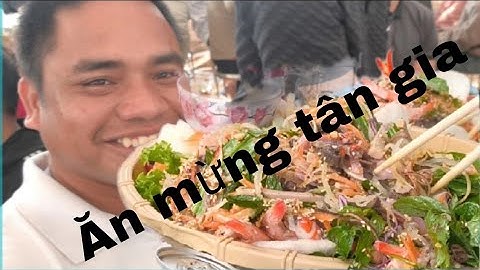 ANH EM MÌNH ĐI ĂN MỪNG TÂN GIA NHÀ EM GANG.XÃ CHƯ SÊ 