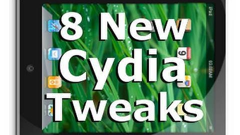 8 New Cydia Tweaks & Mods for a Jailbroken iPhone, iPod Touch & iPad