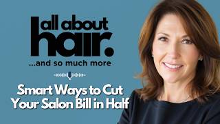 7 Smart Ways to Cut Your Salon Bill in Half (Without Sacrificing Great Hair)