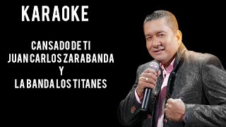 Cansado de ti Juan Carlos Zarabanda y La banda los titanes