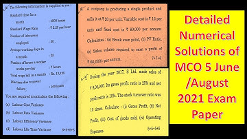 MCO 5 June/August 2021 Exam Numericals detailed solutions :  Must Watch : Mission 70 % in exams
