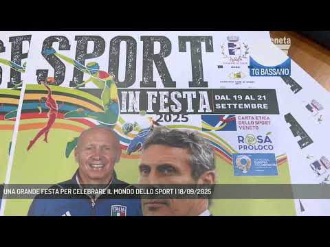UNA GRANDE FESTA PER CELEBRARE IL MONDO DELLO SPORT | 18/09/2025