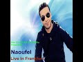 Cheb naoufel  nadik l paris live