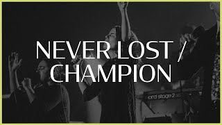 Video thumbnail of "Never Lost / Champion || Worthy || IBC Live 2021"