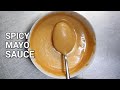 SPICY MAYO SAUCE / SUSHI SAUCE