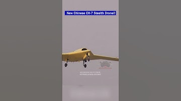 China Conducts First Flight of New CH-7 Stealth Drone