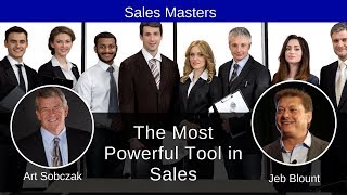 The Phone is the Most Powerful Tool in Sales  Art Sobczak & Jeb Blount