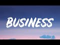 Becky Hill - Business (Lyrics)