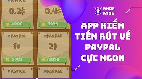 Review app "The lucky miner" kiếm đô rút về paypal uy tín