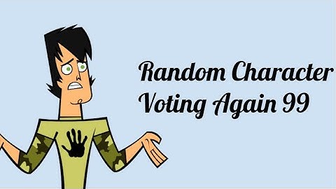 Random Character Voting Again 99