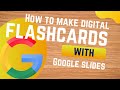 How to make digital flashcards with Google slides (Works 2026)