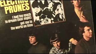 The Electric Prunes - I Had Too Much To Dream Last Night - [STEREO]