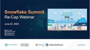 Snowflake Summit 2022 Recap