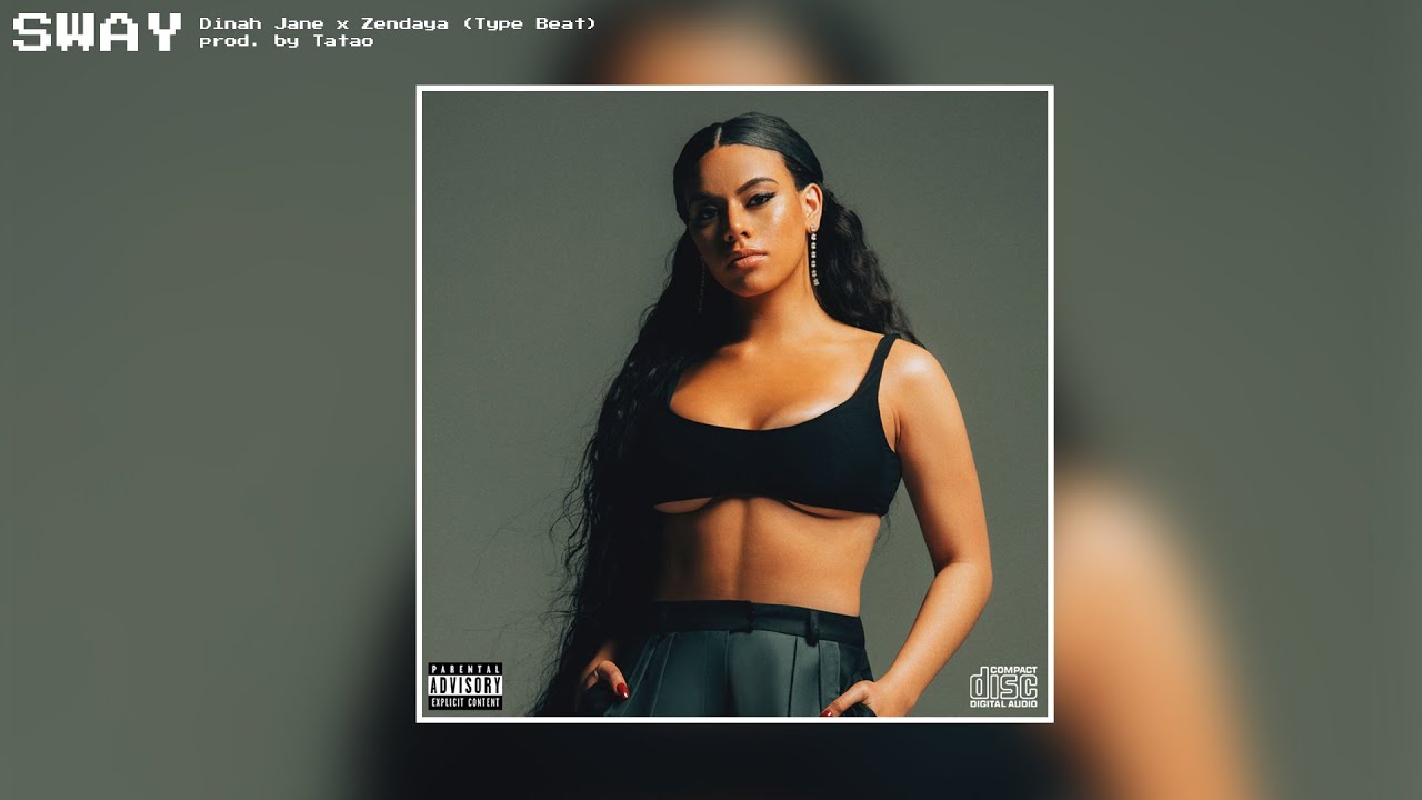 Sway - Dinah Jane x Zendaya (Type Beat) | prod. by Tatao