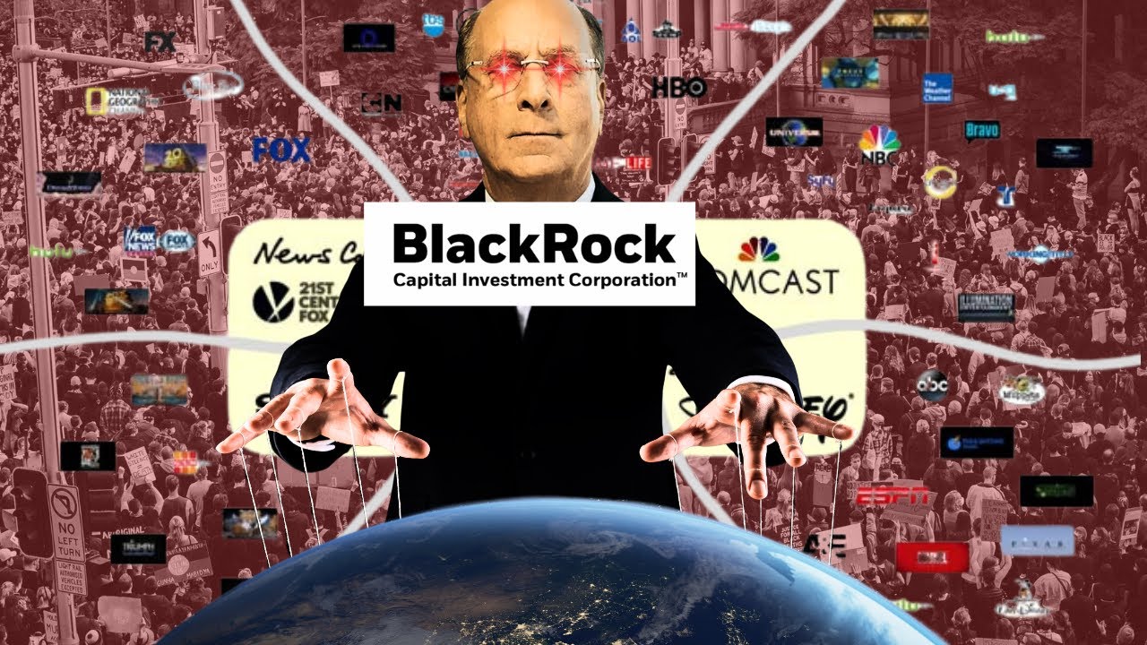 Black Rock The Company That Owns The World YouTube black-rock-the-company-that-owns-the-world-youtube