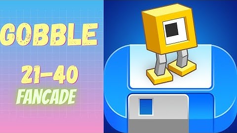 FANCADE: World 3 Gobble Levels 21-40