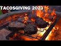 Tacosgiving 2023 | La Capital