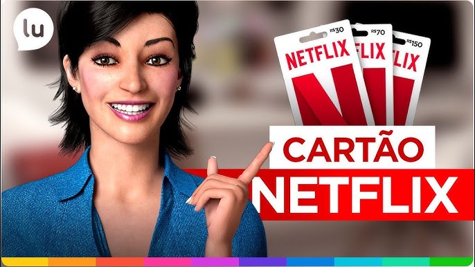 Cartão Presente Netflix - Cartão Pré-Pago para Assinatura Netflix