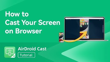 How to Cast Your Screen on Browser | AirDroid Cast Web
