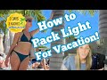 How to pack a carry on for vacation  packing tips  packing for vacation