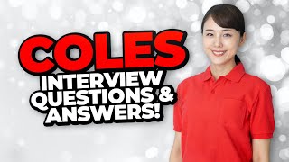 COLES Interview Questions & Answers! (Coles Supermarkets Australia Interview Questions!)