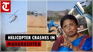 Pilot injured as helicopter on its way to pick Shiv Sena leader crashes in Maharashtra