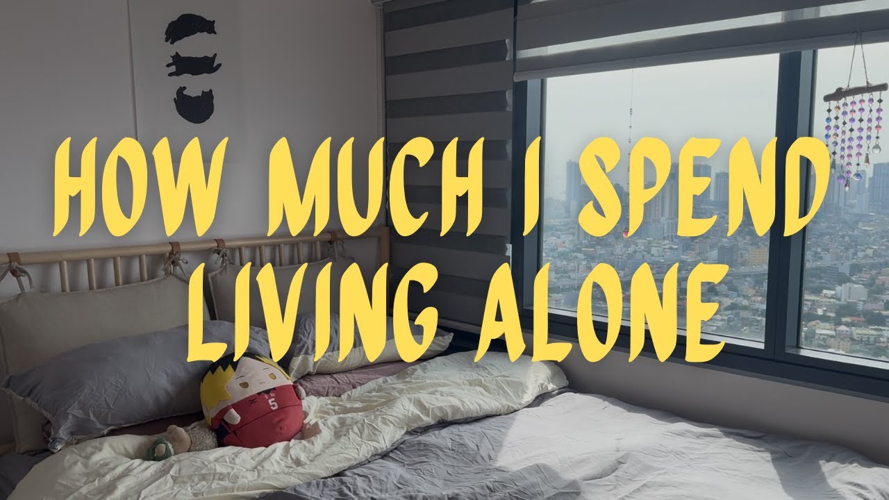 How Much I Spend Living Alone in a City (Makati, PH) | Cost of Living Breakdown