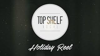 Holiday Reel - Top Shelf Vocal