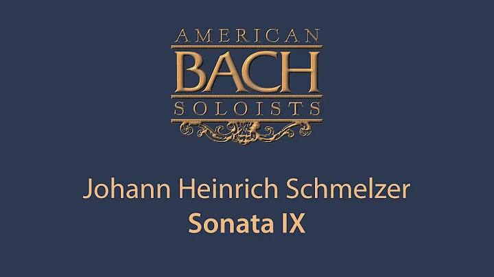Johann Heinrich Schmelzer Sonata IX  4K