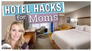 HOTEL HACKS for MOMS || 12 Tips for Traveling with Kids + Hotel Room Organization