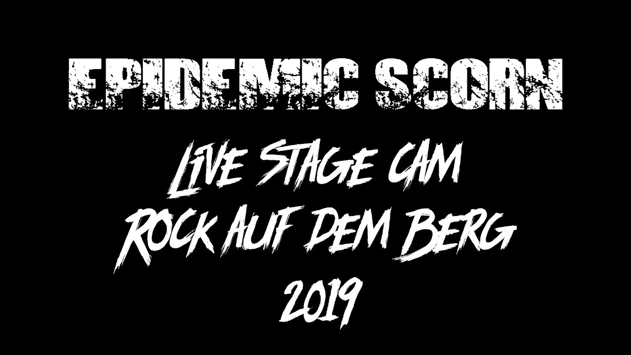 Epidemic Scorn - "Lord's Slayer Live" Rock auf dem Berg 2019