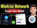 Mintrax Network Latest Update | How to Create Account in Mintrax Network Wallet | Mintrax Wallet