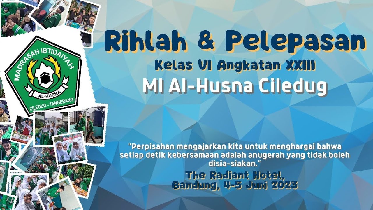Khataman Al-Quran (Rihlah MI Al-Husna Ciledug, The Radiant hotel 4-5 ...