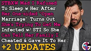 UPDATE STBXWife's Mad I Refused To Sleep w Her, Turns Out She's Trying To Infect Me w STI AITA