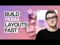 Build Figma Layouts FAST | Build a Design System Part 7!