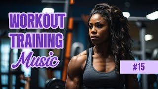 Workout Training Music #15