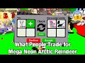 What People Trade for MEGA Neon Arctic Reindeer | Roblox AdoptMe!