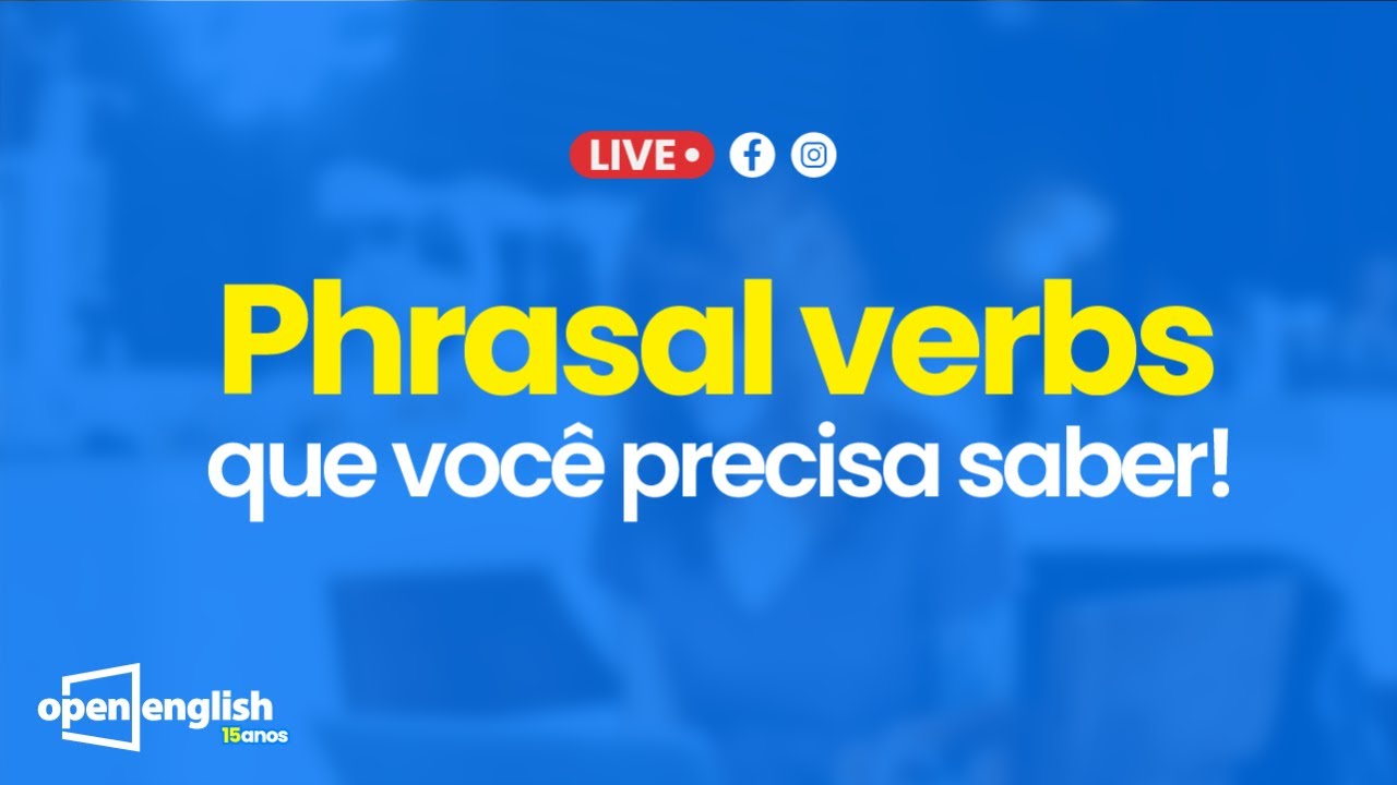 Verbos frasais em inglês  Linguagem informal, Verbos, Expressões  idiomáticas