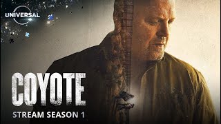 Coyote | Season 1 | Universal TV on Universal+