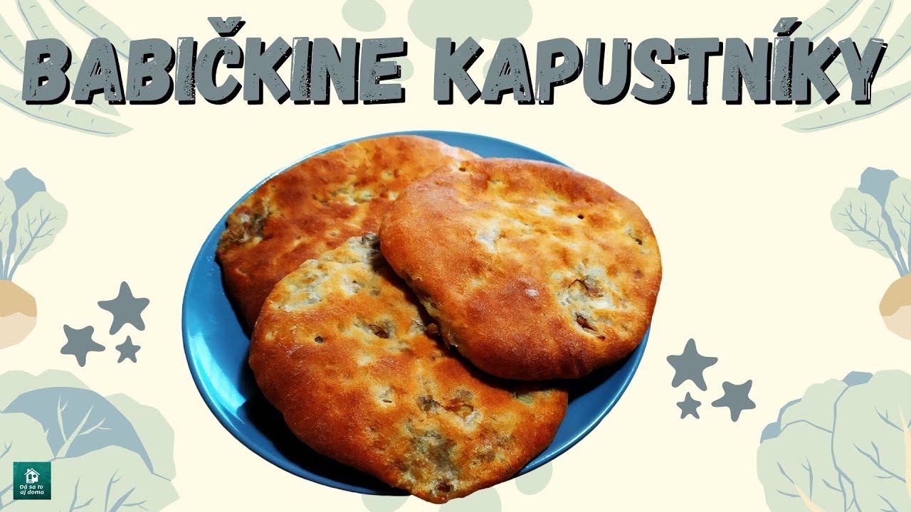 FANTASTICKÉ A CHUTNÉ BABIČKINE KAPUSTNÍKY, KTORÉ SA TI ROZPLYNÚ NA JAZYKU.