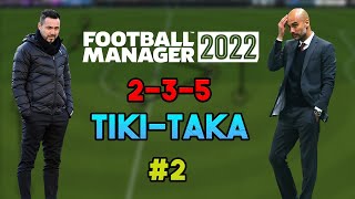 Football Manager 2022: Tiki-Taka 2-3-5 Compilation #2 (Triangles, Combinations, Team Play)