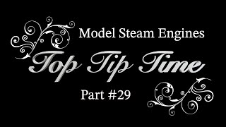 Thumbnail for MODEL STEAM ENGINES - TOP TIP TIME - PART #29