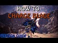 Charge Blade Iceborne Guide | PC Keyboard | Guard Point, Savage Axe, and Mechanics to Keep in Mind