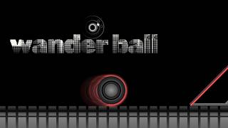 Wander Ball Trailer - Windows Store Release screenshot 5