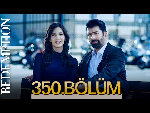 Esaret 350. Bölüm | Redemption Episode 350