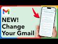 NEW! You Can Finally Change Your Gmail Address