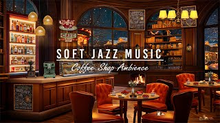Soft Jazz Instrumental Music for Work,Study,Unwind ☕ Cozy Coffee Shop Ambience ~ Jazz Relaxing Music screenshot 5